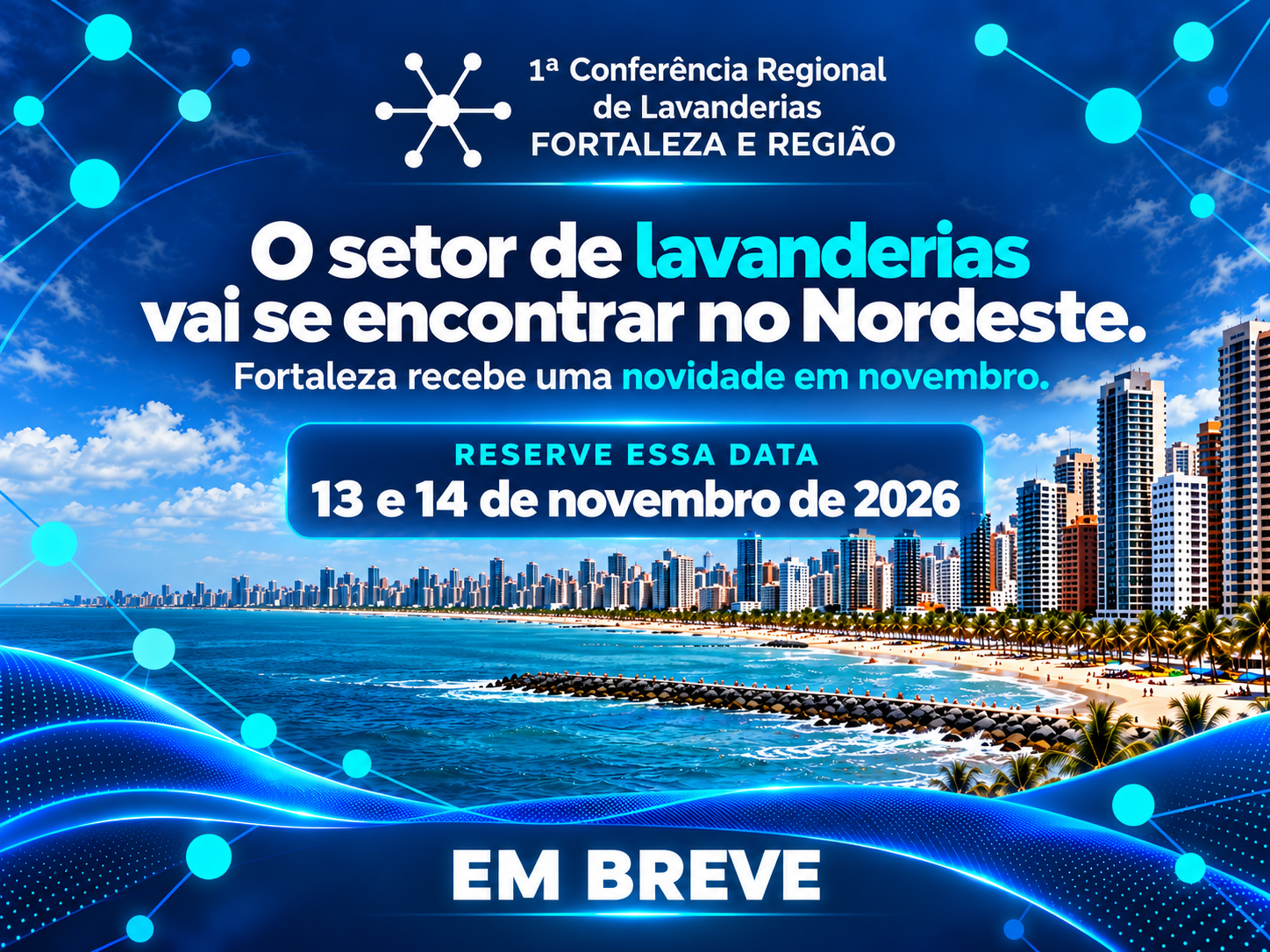1ª Conferência Regional de Lavanderias - Fortaleza e Região - 13 e 14 de novembro de 2026